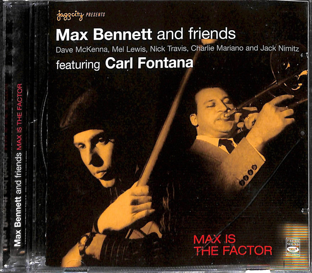 Cd - Max Bennett & Friends, Max Is The Factor ft Carl Fontana