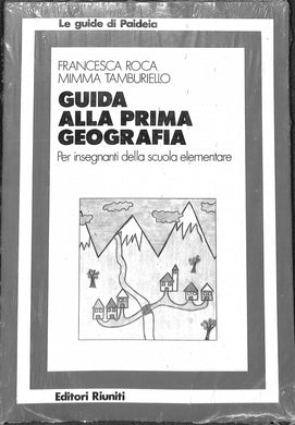 Guida Alla Prima Geografia. Per Ins