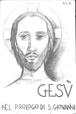 Gesù Verbo eterno e figlio di Dio nel prologo di s. Giovanni