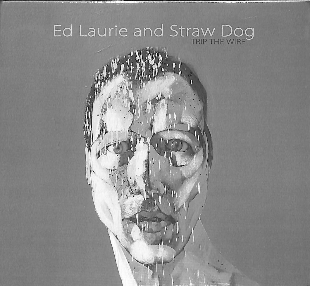 CD - Ed Laurie and Straw Dog - Trip The Wire