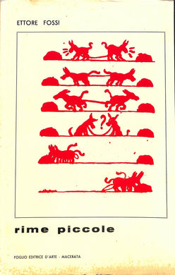 Rime piccole / Ettore Fossi: Foglio, 1967