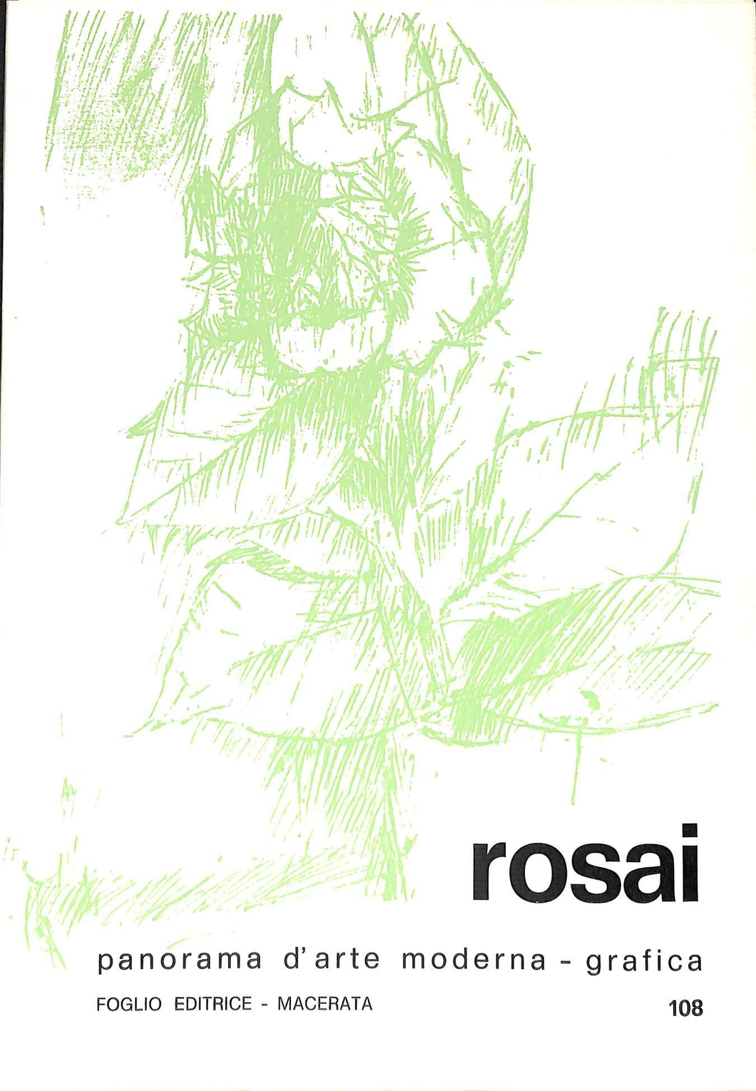 Rosai: Foglio editrice, 1970
