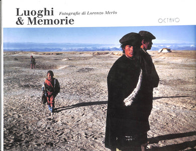 Luoghi & memorie / Lorenzo Merlo