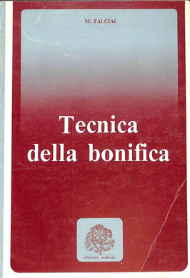 Tecnica della bonifica / M. Falciai 1977