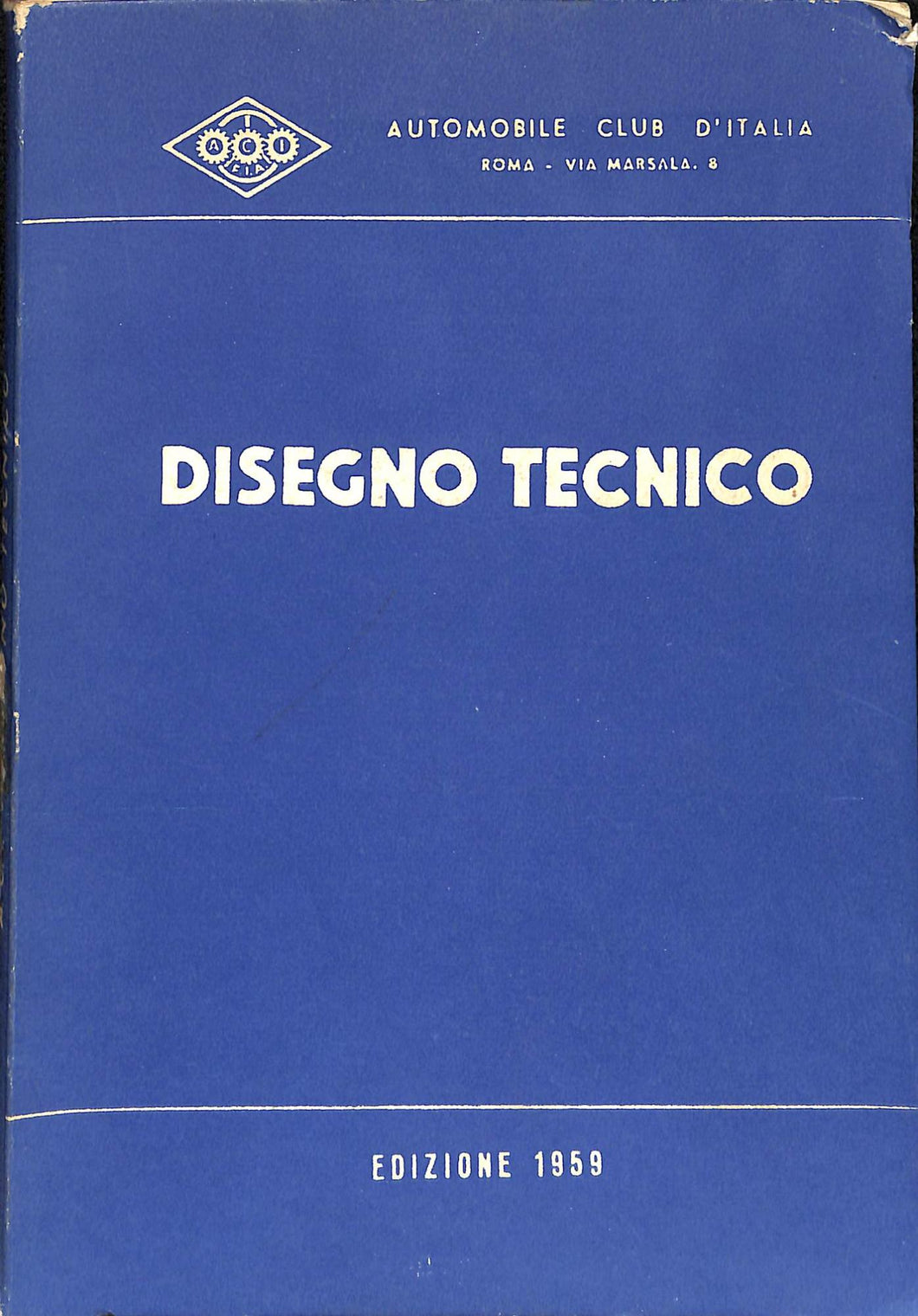 Disegno tecnico ACI 1959 arti grafiche conte