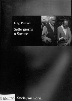 Sette giorni a Sovere / Luigi Pedrazzi