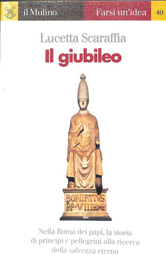 Il giubileo / Lucetta Scaraffia