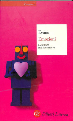 Emozioni. La scienza del sentimento
di Dylan Evans