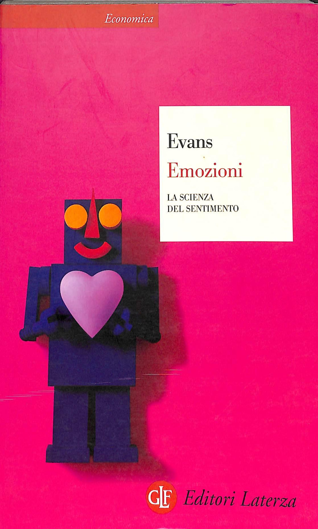 Emozioni. La scienza del sentimento
di Dylan Evans