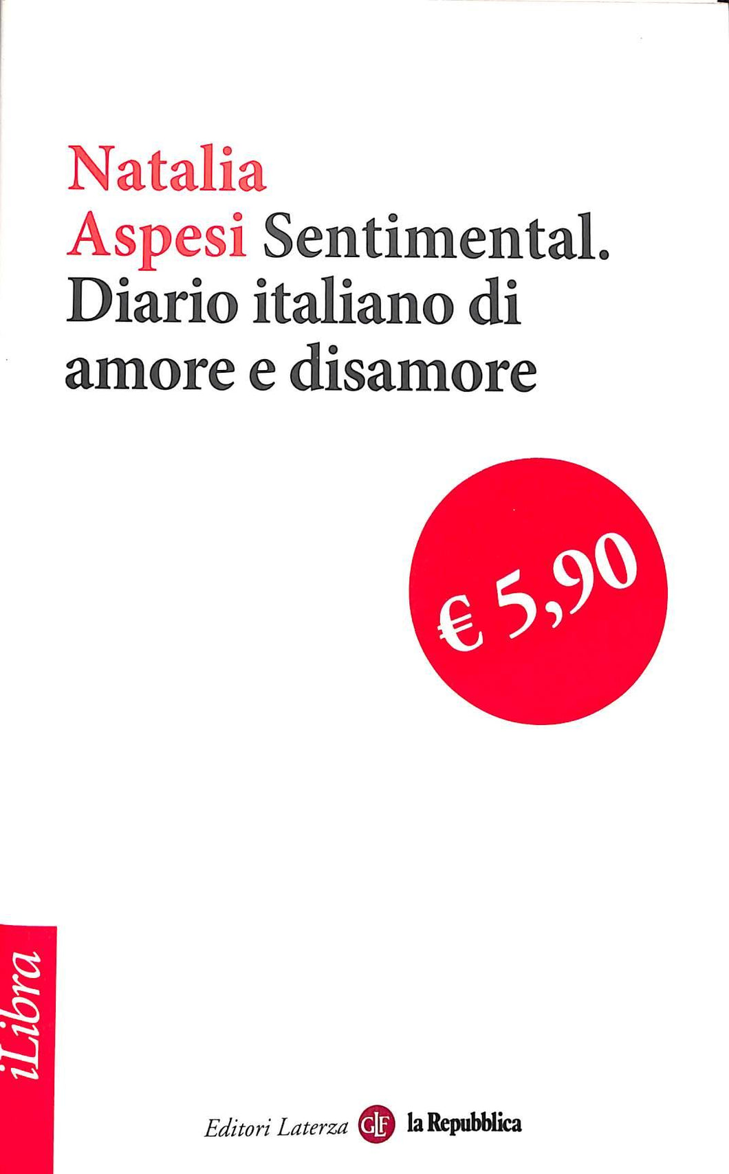 Sentimental. Diario italiano di amore e disamore di Natalia Aspesi