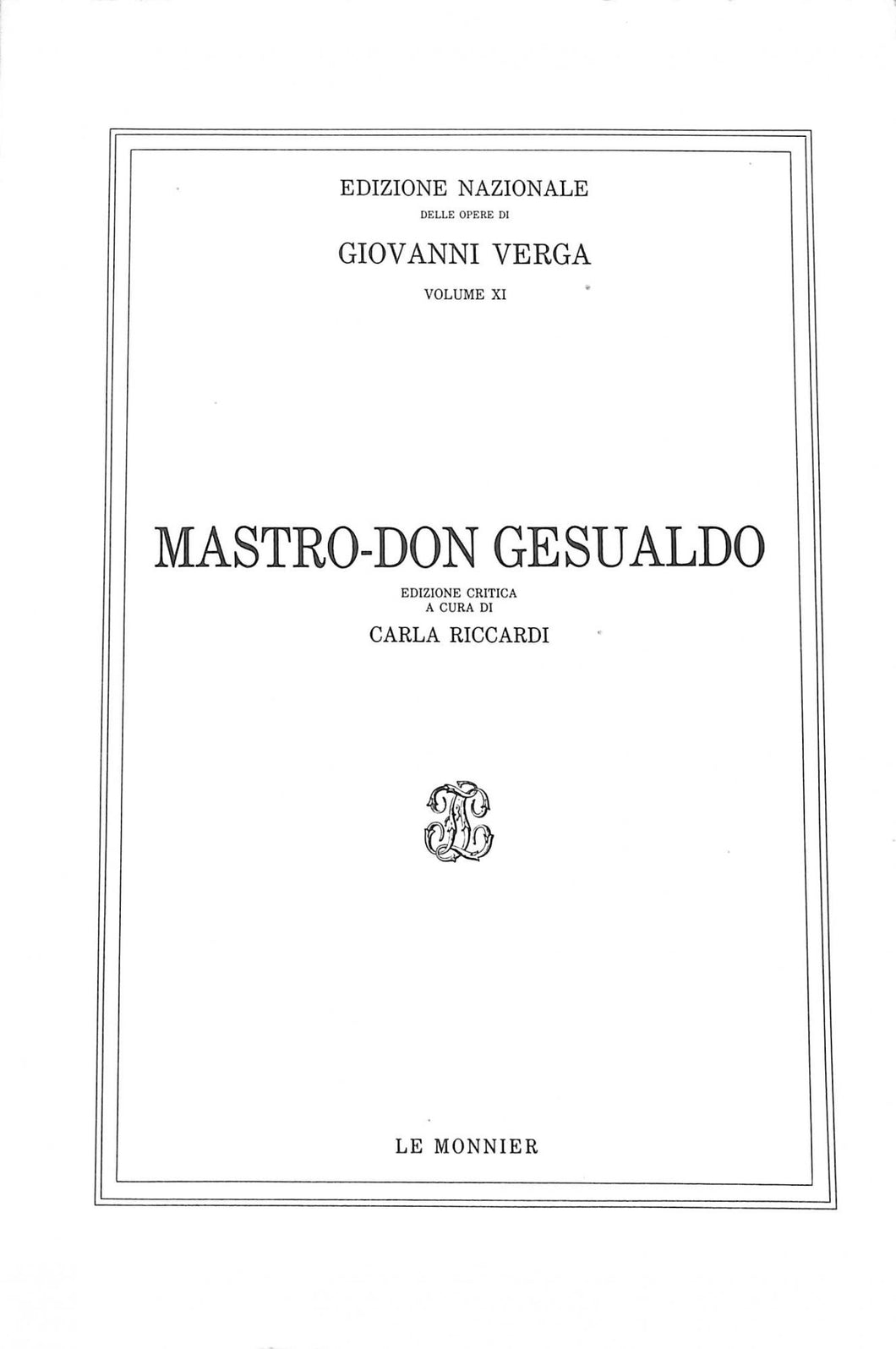 Mastro don Gesualdo
di Giovanni Verga