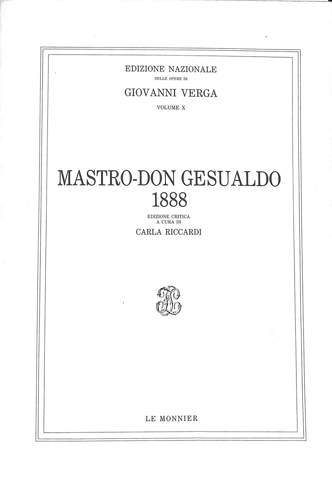 Mastro don Gesualdo (1888)
di Giovanni Verga