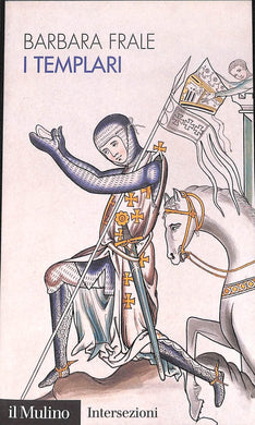 I Templari
di Barbara Frale