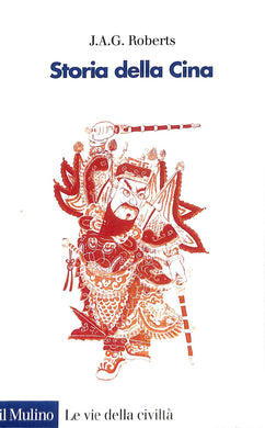 Storia della Cina
di J. A. George Roberts