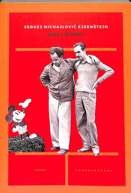 Walt Disney
di Sergej M. Ejzenstejn