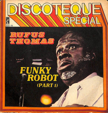 45 giri - 7''  Rufus Thomas - Funky Robot Parts 1 & 2