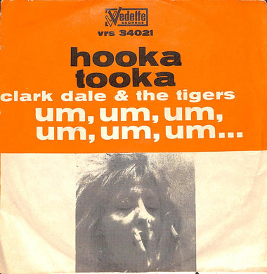 45 giri - 7'' - Clark Dale & The Tighers - Um, Um, Um, Um, Um, Um / Hooka Tooka