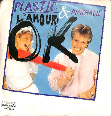 45 giri - 7'' - Plastic* & Nathalie - L'Amour Ok