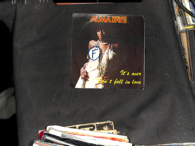 45 giri - 7'' - Alma Faye - It's Over / Don't Fall In Love