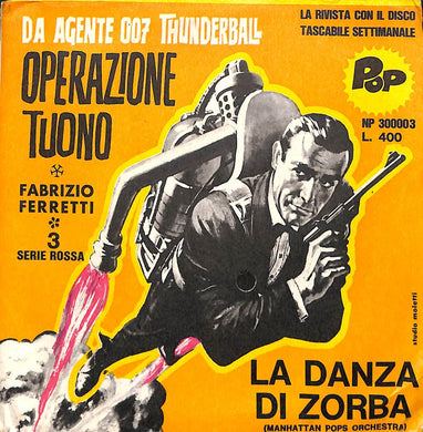 45 giri - 7'' - Fabrizio Ferretti / - Operazione Tuono / La Danza Di Zorba