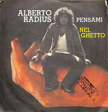 45 giri - 7'' - Alberto Radius - Pensami / Nel Ghetto