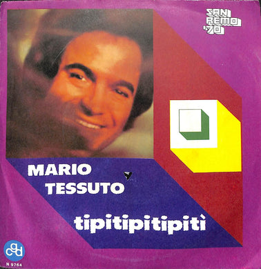 45 giri - 7'' - Mario Tessuto - Tipitipitipitì