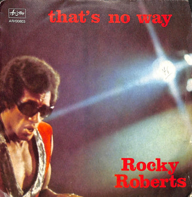 45 giri - 7'' - Rocky Roberts - That's No Way