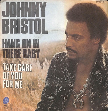 45 giri - 7'' - Johnny Bristol - Hang On In There Baby