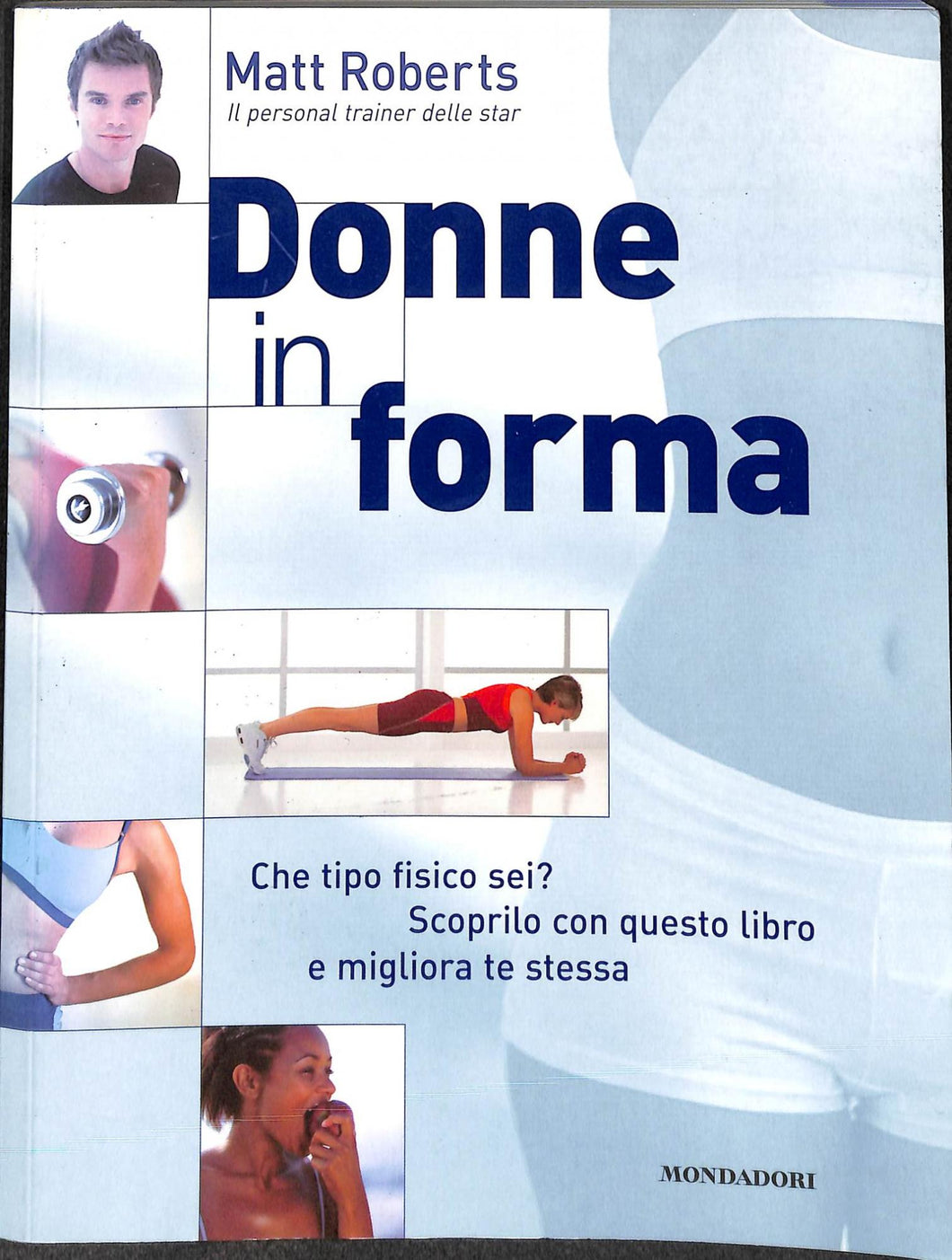 Donne in forma
di Matt Roberts