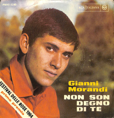 45 giri - 7'' - Gianni Morandi - Non Son Degno Di Te