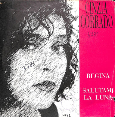 45 giri - 7'' - Cinzia Corrado - Regina / Salutami La Luna  Promo