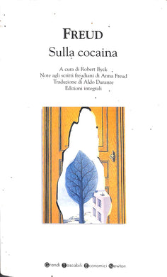 Sulla cocaina / Sigmund Freud