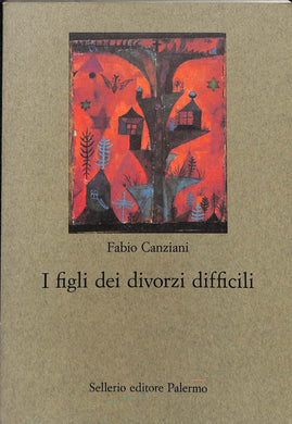I figli dei divorzi difficili
di Fabio Canziani