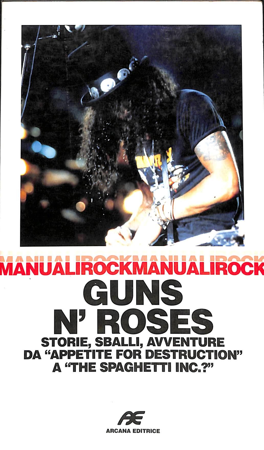 Guns'n'Roses. Storie