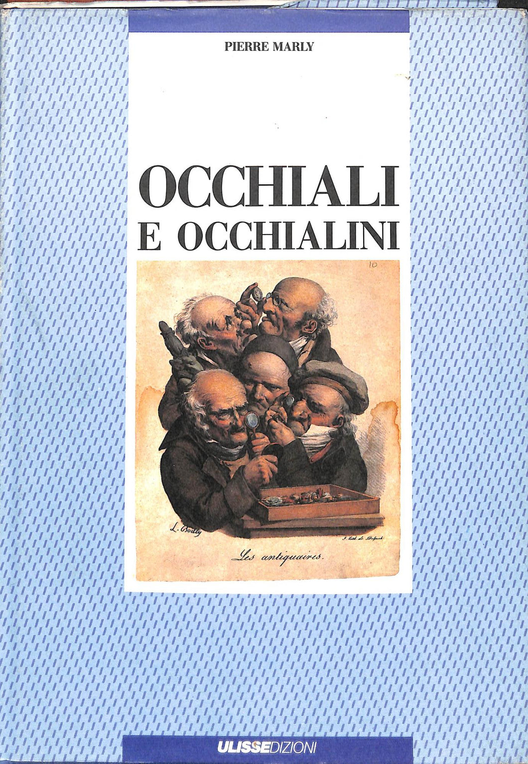 Occhiali E Occhialini. (Italiano) Copertina flessibile  1989
di Marly Pierre (Autore)