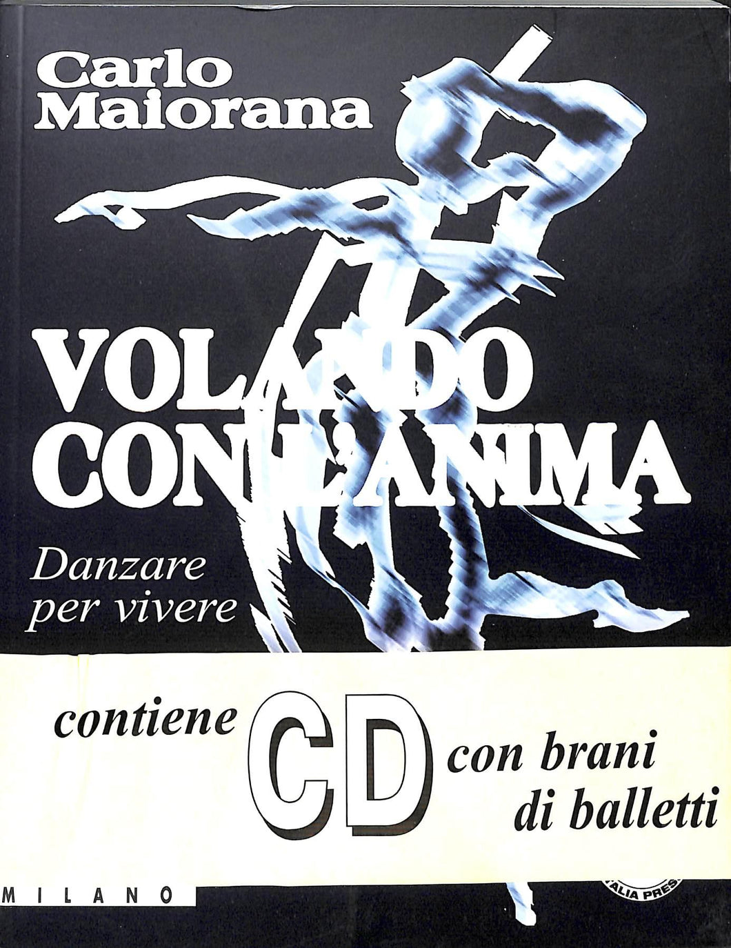 Volando con l'anima
di Carlo Maiorana
