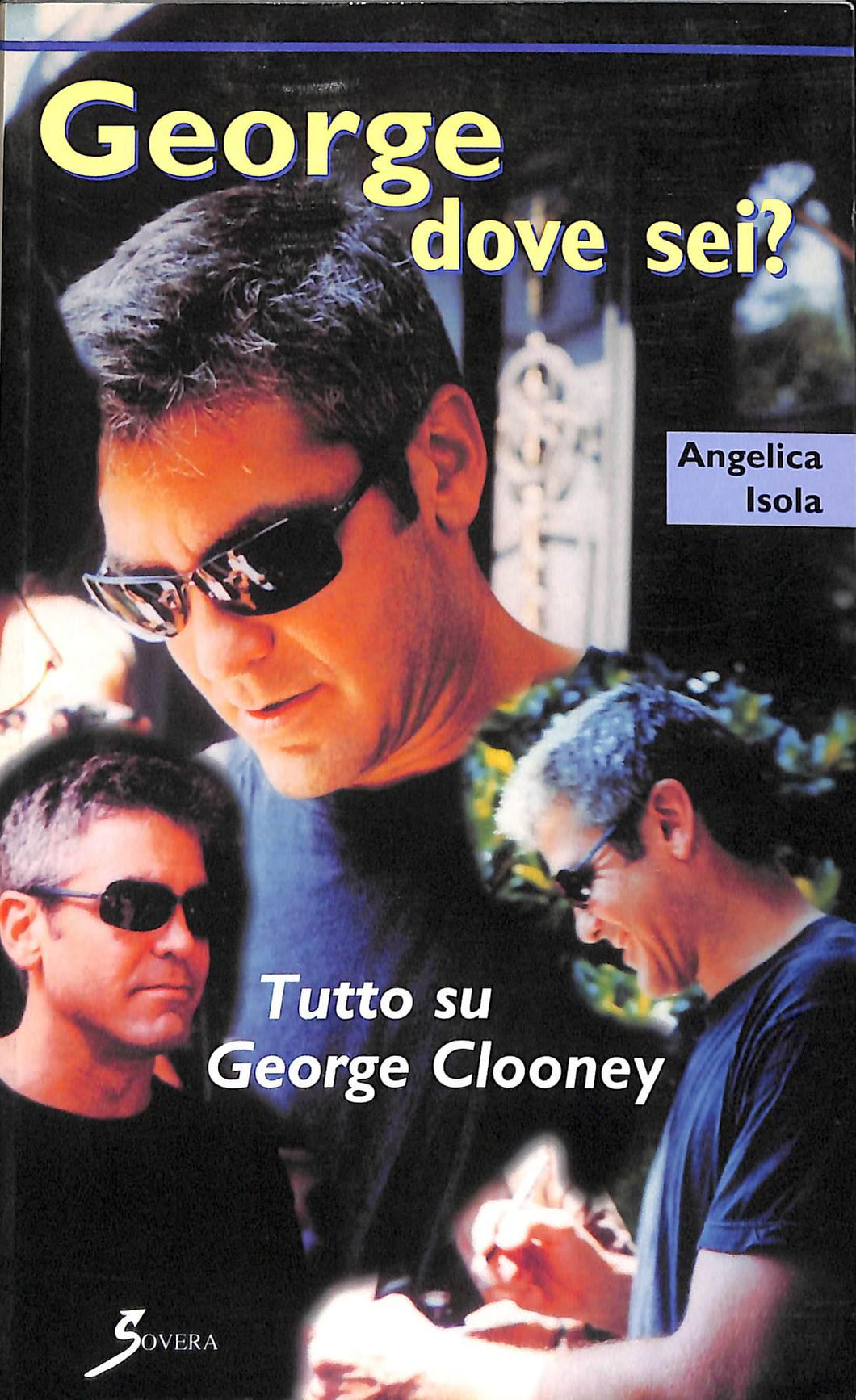 George dove sei? Tutto su George Clooney
di Angelica Isola
