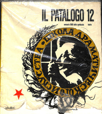 Il patalogo. Annuario 1989 dello spettacolo vol.12
di F. Quadri (a cura di)