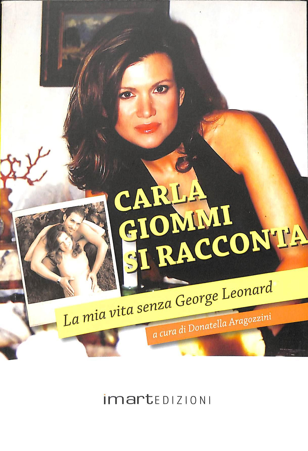 Carla Giommi si racconta. La mia vita senza George Leonard
di Carla Giommi