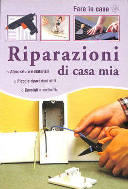 Riparazioni di casa mia