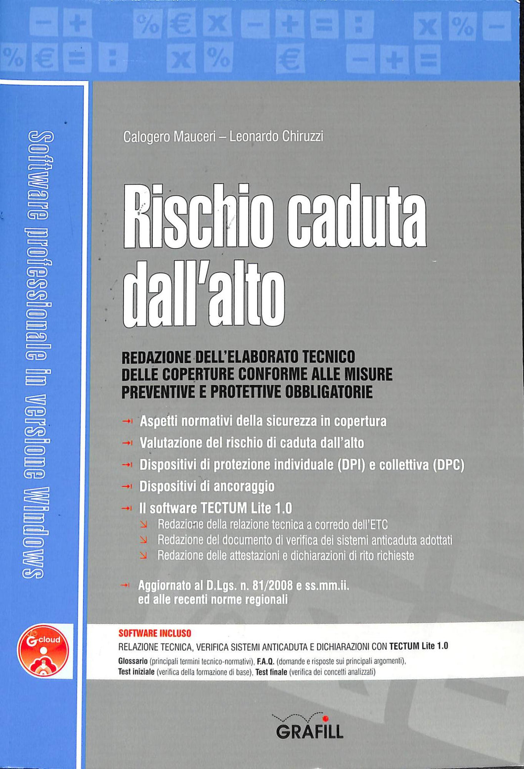 Rischio caduta dall'alto. Con Contenuto digitale per download e accesso on line
di Calogero Mauceri, Leonardo Chiruzzi