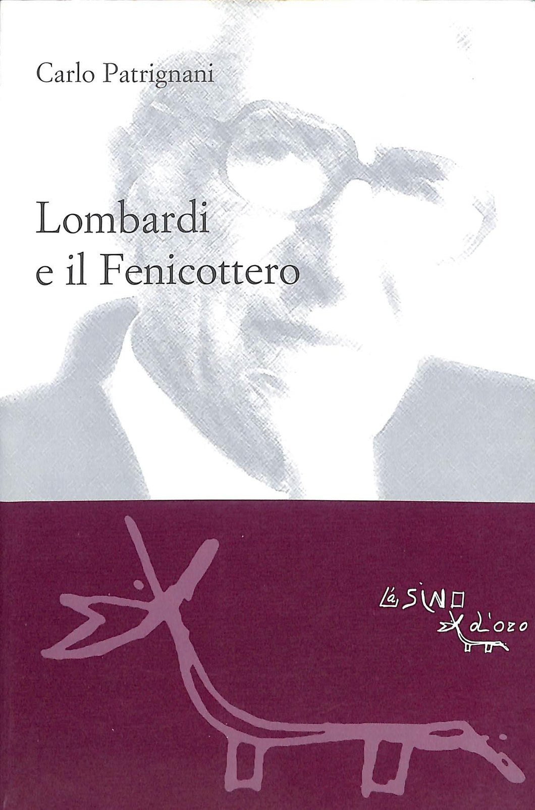 Lombardi e il fenicottero
di Carlo Patrignani