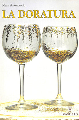 La doratura
di Mara Antonaccio