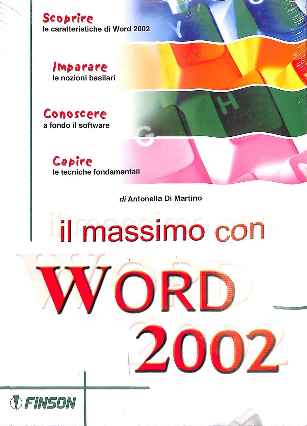 Word 2002
di Antonella Di Martino