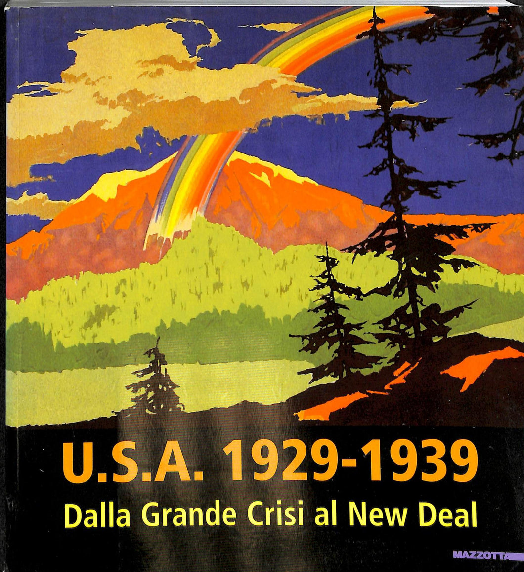 Usa 1929-1939. Dalla grande crisi al New Deal
di Pietro Ballasi