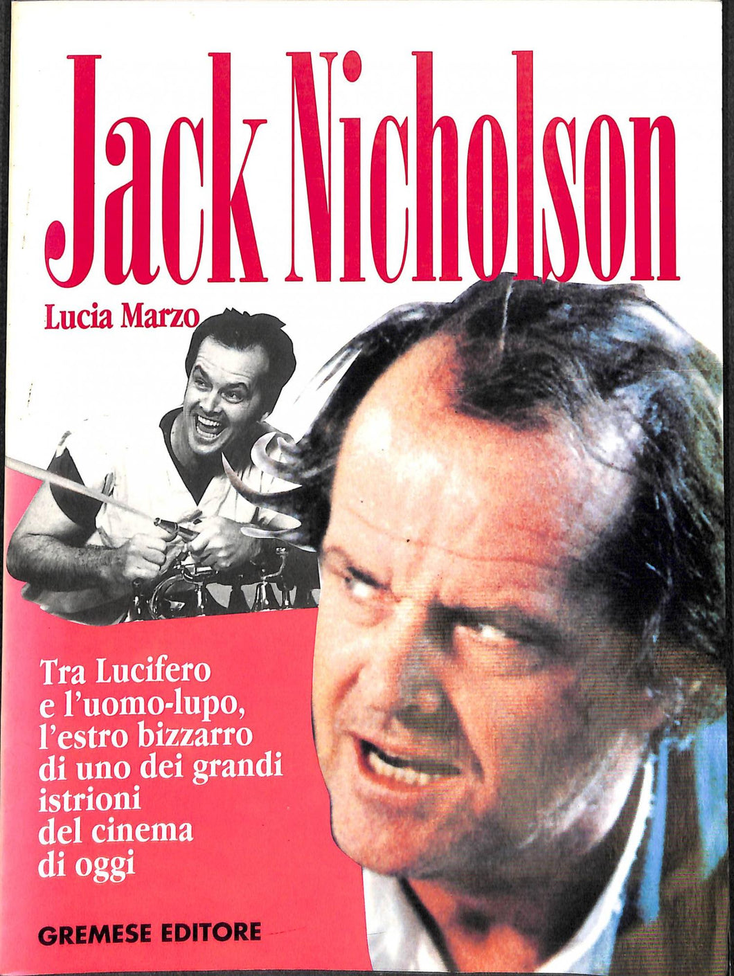 Jack Nicholson
di Lucia Marzo