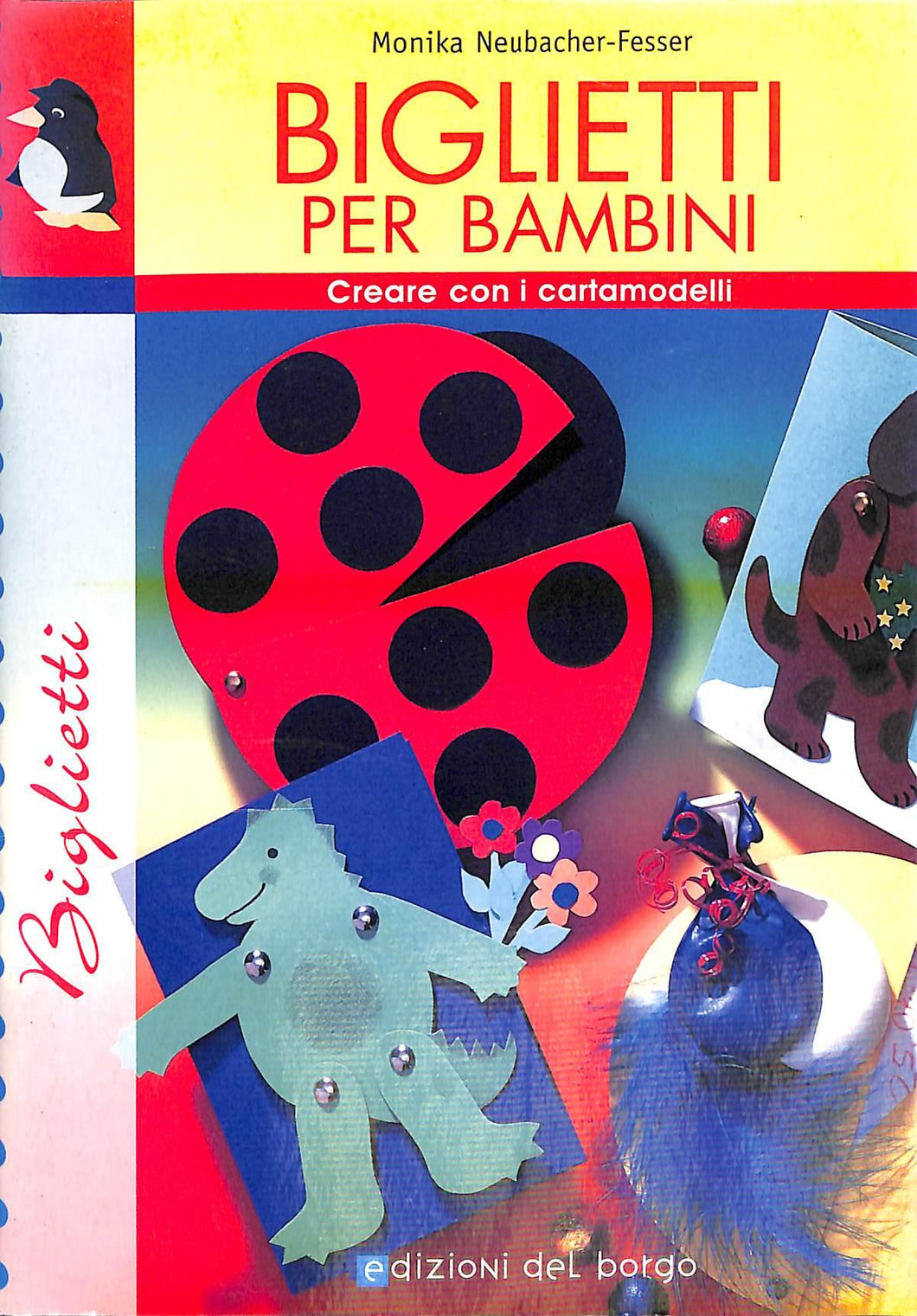 Biglietti per bambini
di Monika Neubacher Fesser