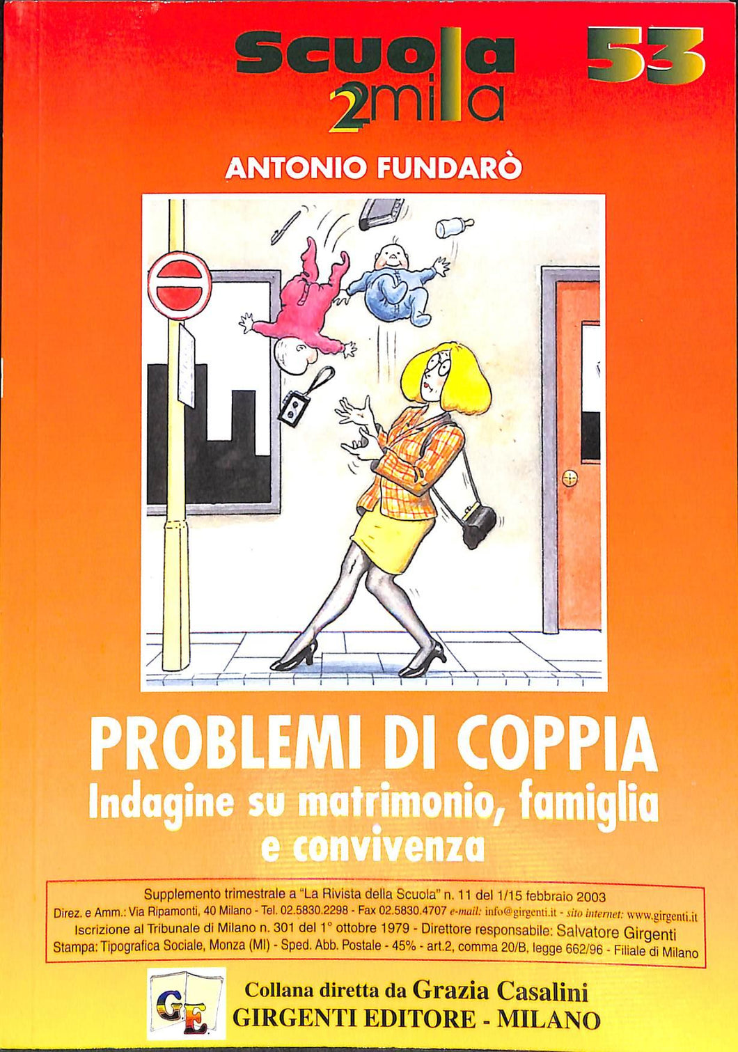 Problemi di coppia : indagine su matrimonio, famiglia e convivenza / Antonio Fundarò