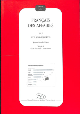 Français des affaires. Lectures interactives
di Leandro Schena, Cécile Desoutter, Claudia Zoratti