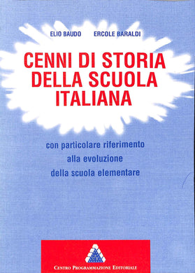 Cenni di storia delle istituzioni per l'educazione infantile in Italia.